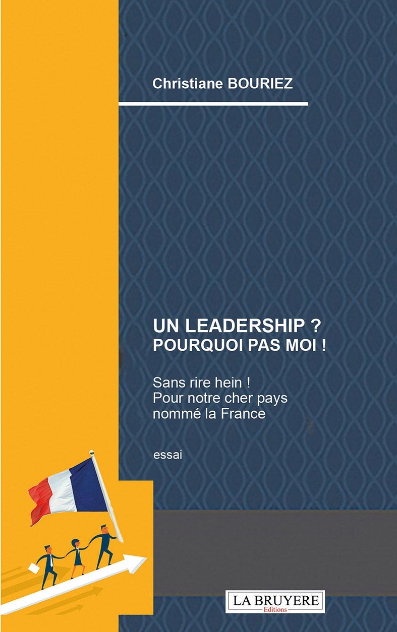 UN LEADERSHIP ? POURQUOI PAS MOI !