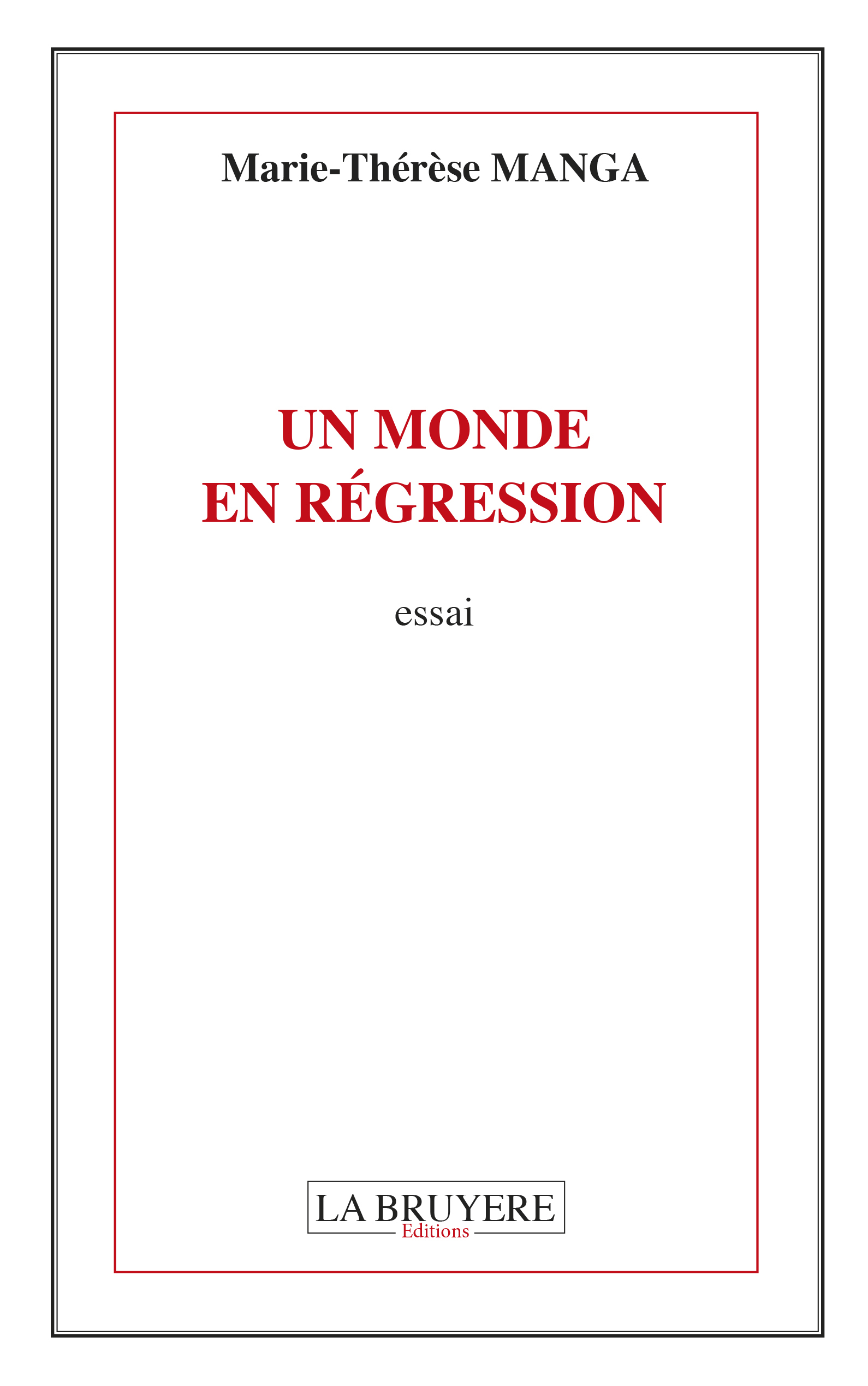 UN MONDE EN REGRESSION