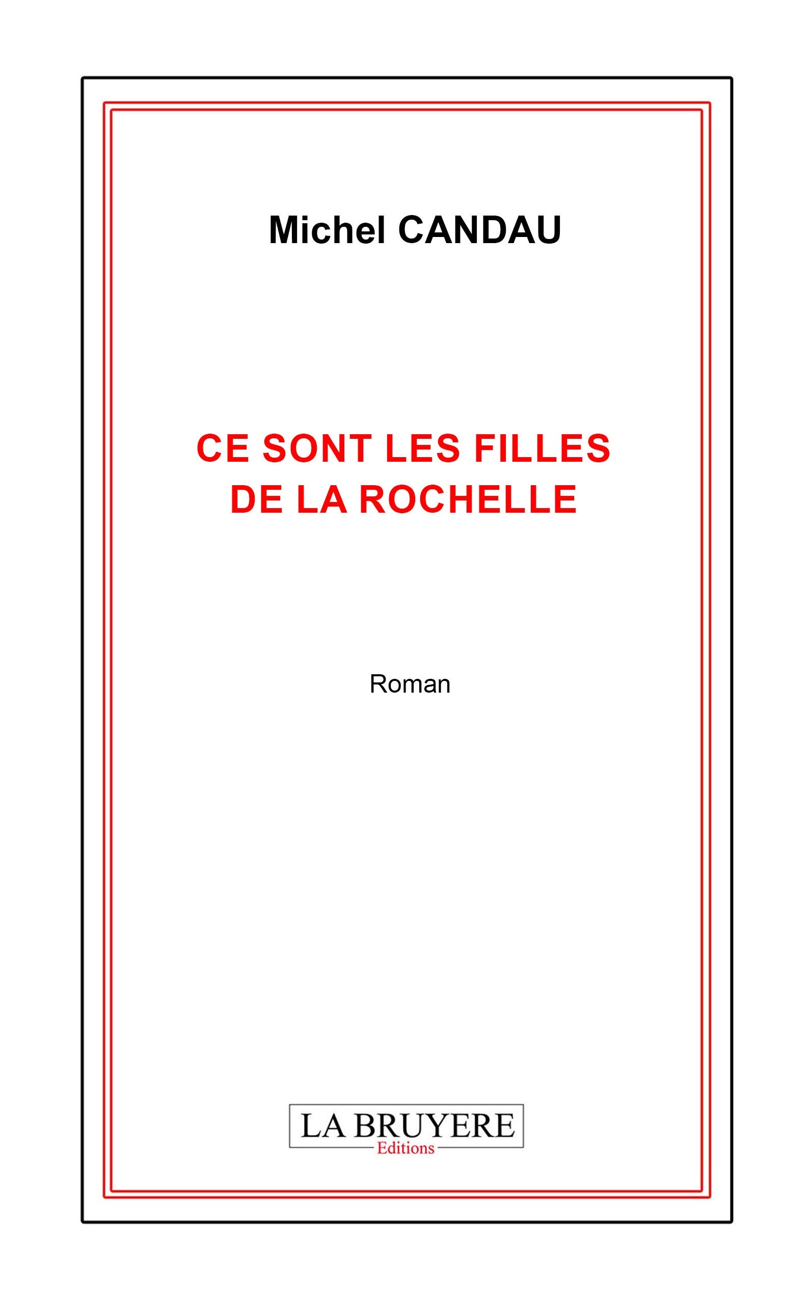 CE SONT LES FILLES DE LA ROCHELLE