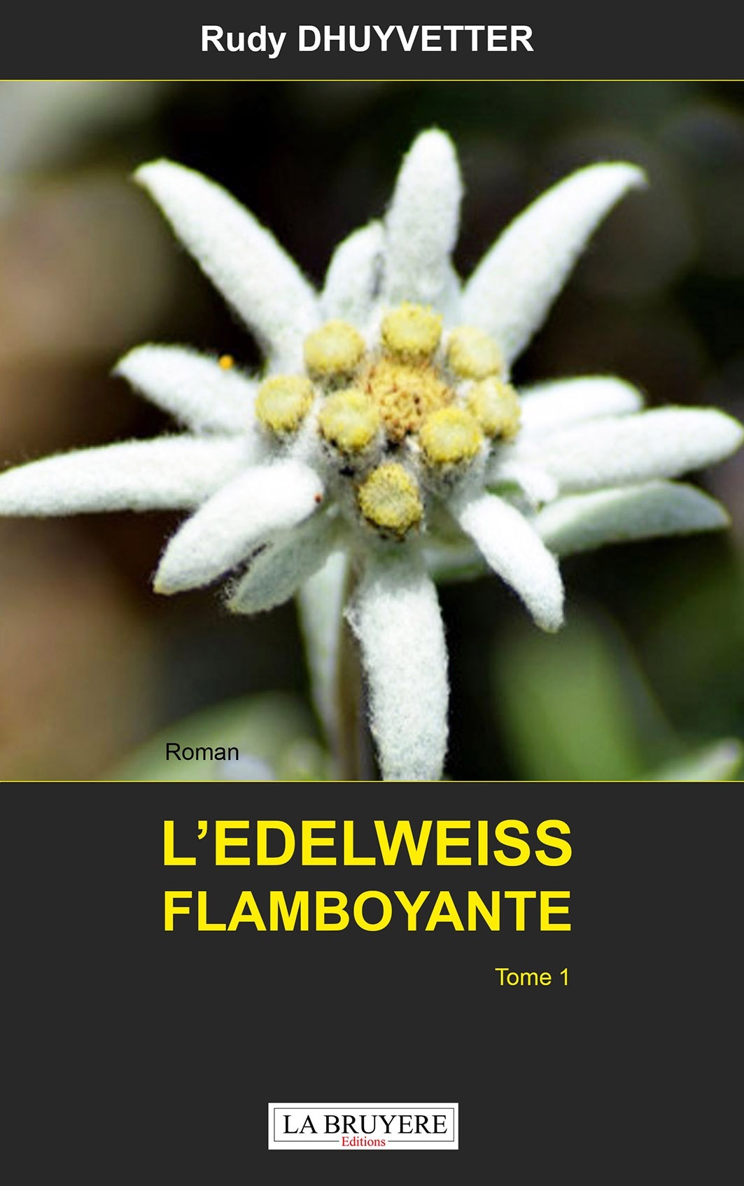 L'EDELWEISS FLAMBOYANTE TOME 1