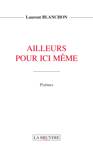 AILLEURS POUR ICI MÊME