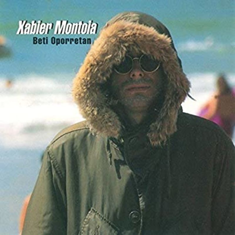 MONTOIA, XABIER - BETI OPORRETAN