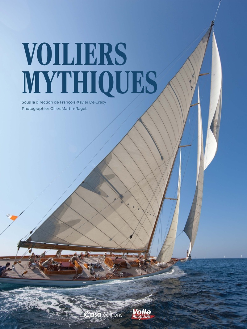 Voiliers mythiques - Nouvelle édition enrichie