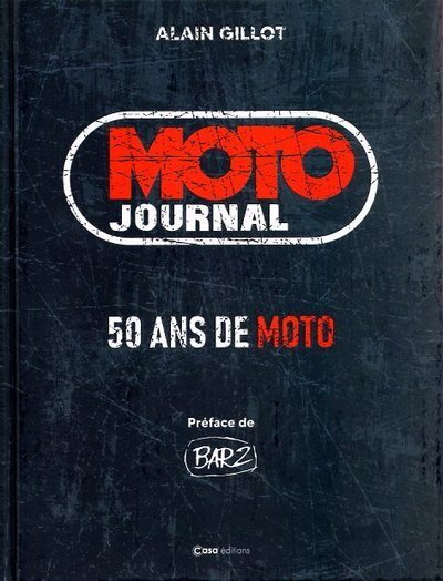 Moto Journal - 50 ans de Moto