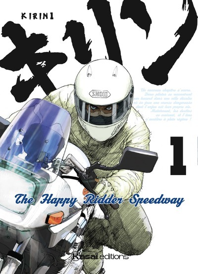 Kirin - The Happy Ridder Speedway - Tome 1