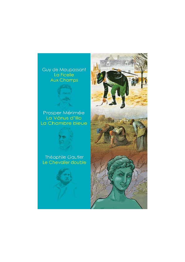 La Ficelle : et autres nouvelles aux Champs