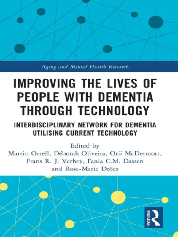 Improving the Lives of People with Dementia through Technology