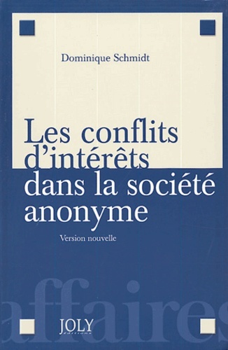 les conflits d'intérêts dans la société anonyme - 2ème édition
