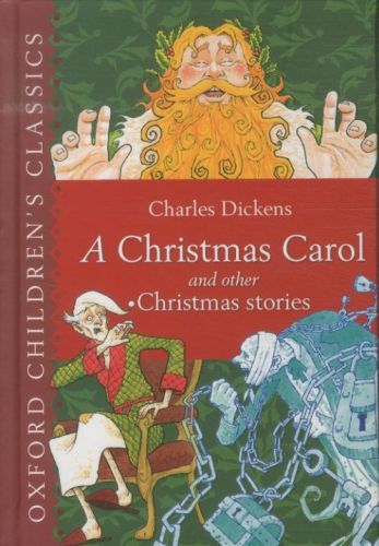 A Christmas Carol and Other Christmas Stories