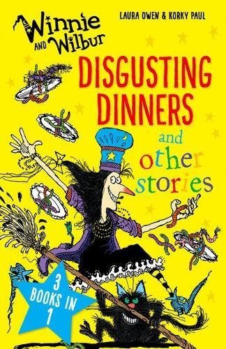 Winnie and Wilbur : Disgusting Dinners and Other Stories