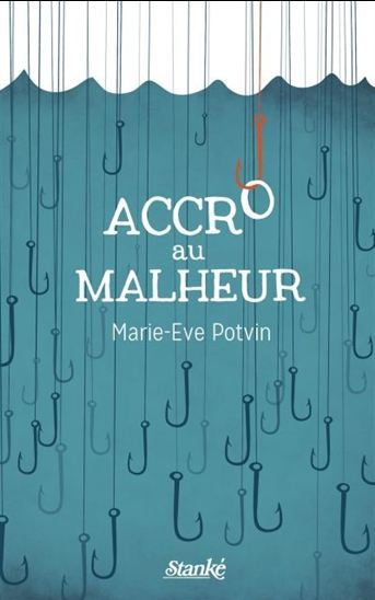 ACCRO AU MALHEUR