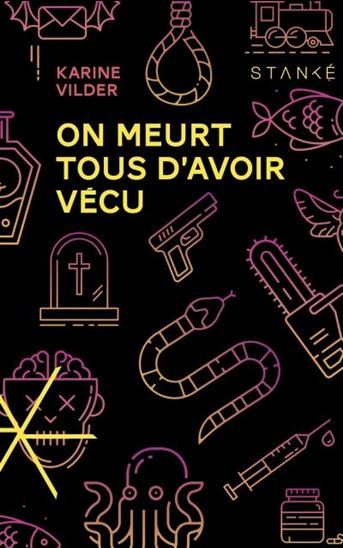 ON MEURT TOUS D'AVOIR VECU