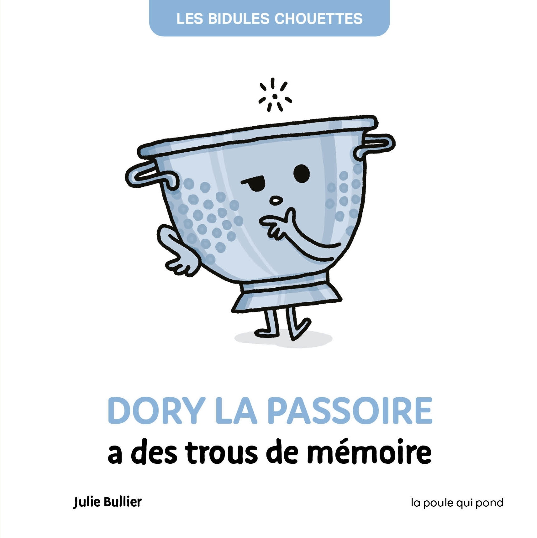 Dory la passoire a des trous de mémoire