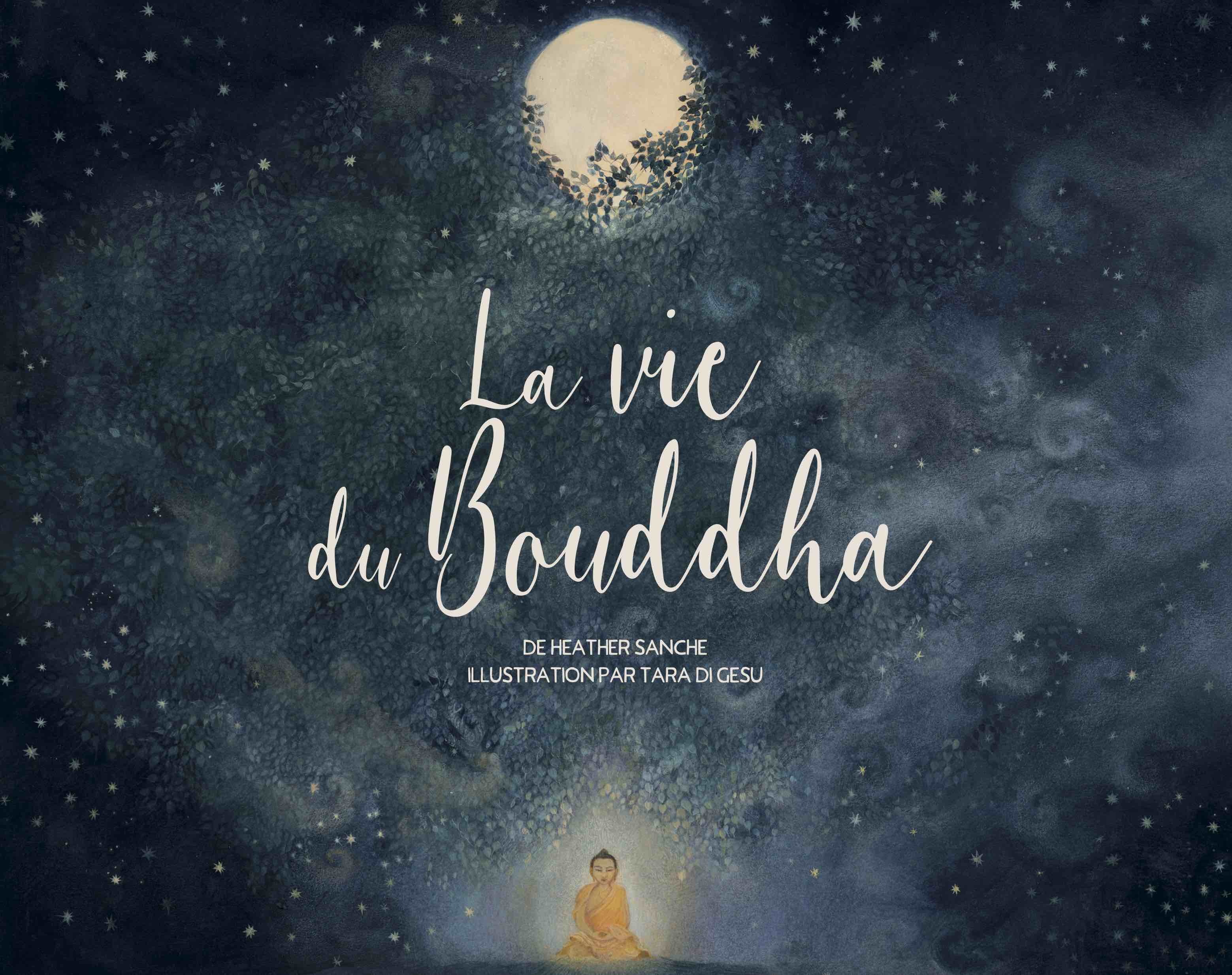 La vie du Bouddha