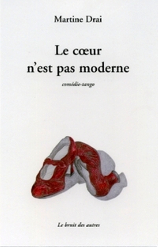 Le coeur n'est pas moderne