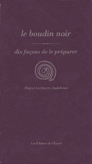 Le Boudin, dix façons de le préparer