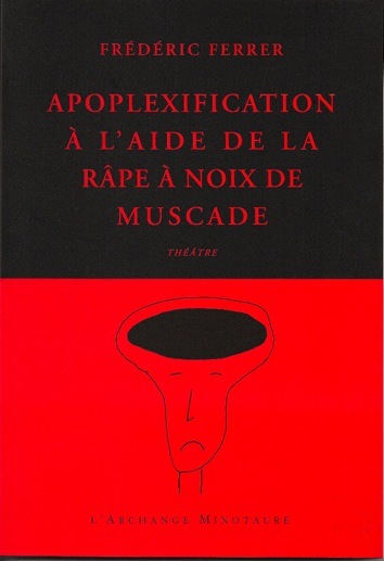 Apoplexification à l'aide de la râpe à noix de muscade