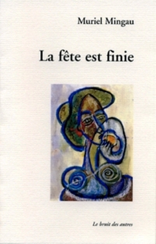 la fete est finie