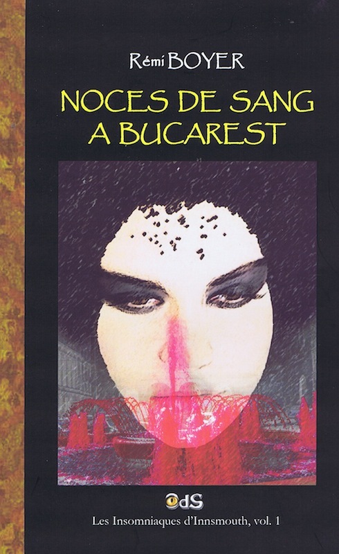 Noces De Sang Á Bucarest