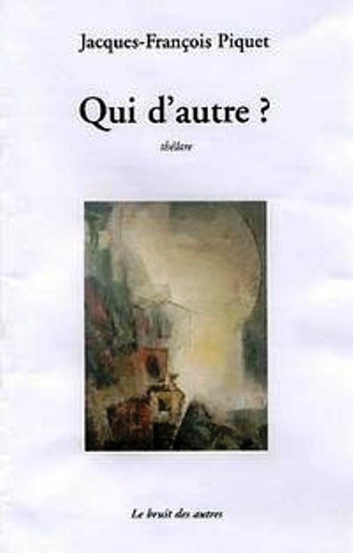 QUI D'AUTRE ?