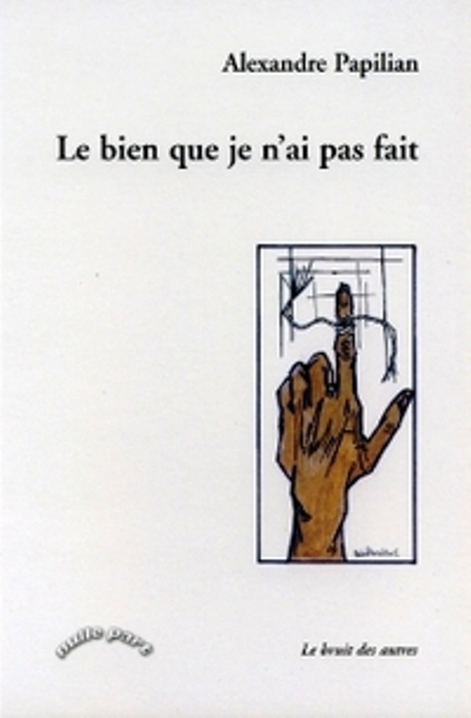 le bien que je n'est pas fait