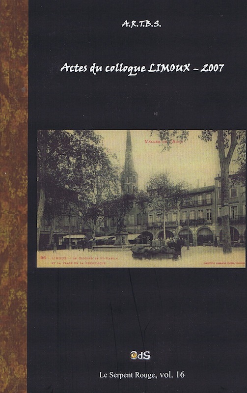Actes du Colloque d'Études & de Recherches sur Rennes-le-Château 2007