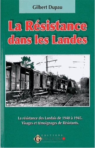 La résistance dans les Landes 1940-1945