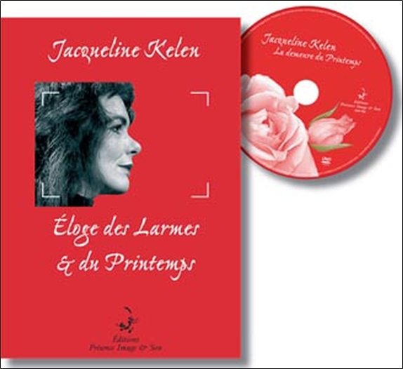 Eloge des larmes et du printemps (avec DVD)