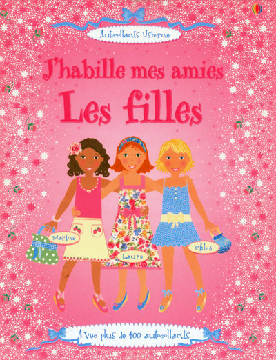 J'habille mes amies - Les filles - Autocollants Usborne