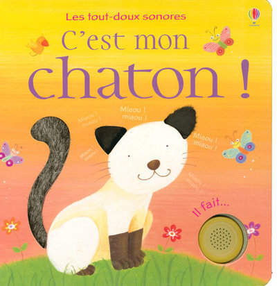 C'est mon chaton ! - Les tout-doux sonores