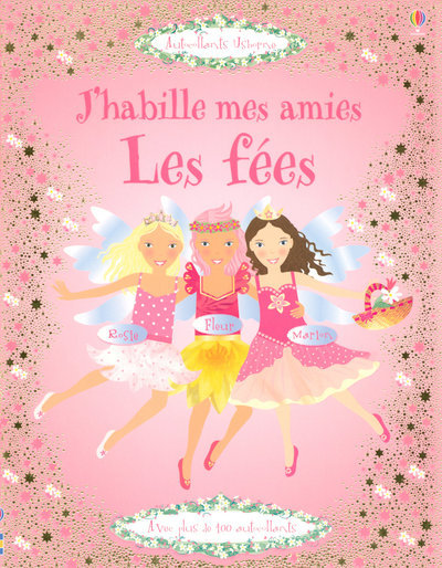 J'habille mes amies - Les fées - Autocollants Usborne