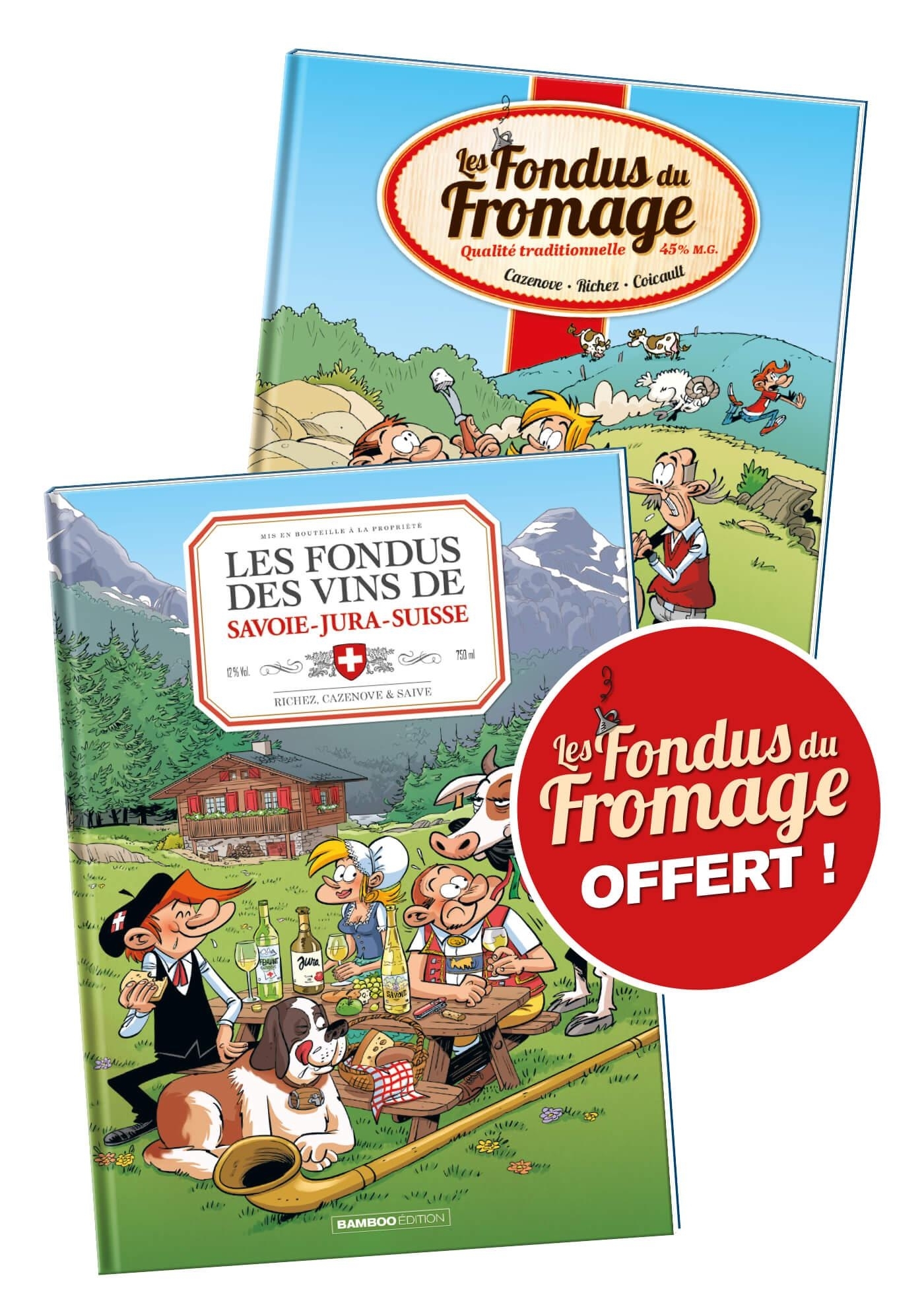 Les Fondus du vin : Jura Savoie Suisse + Fondus du fromage offert