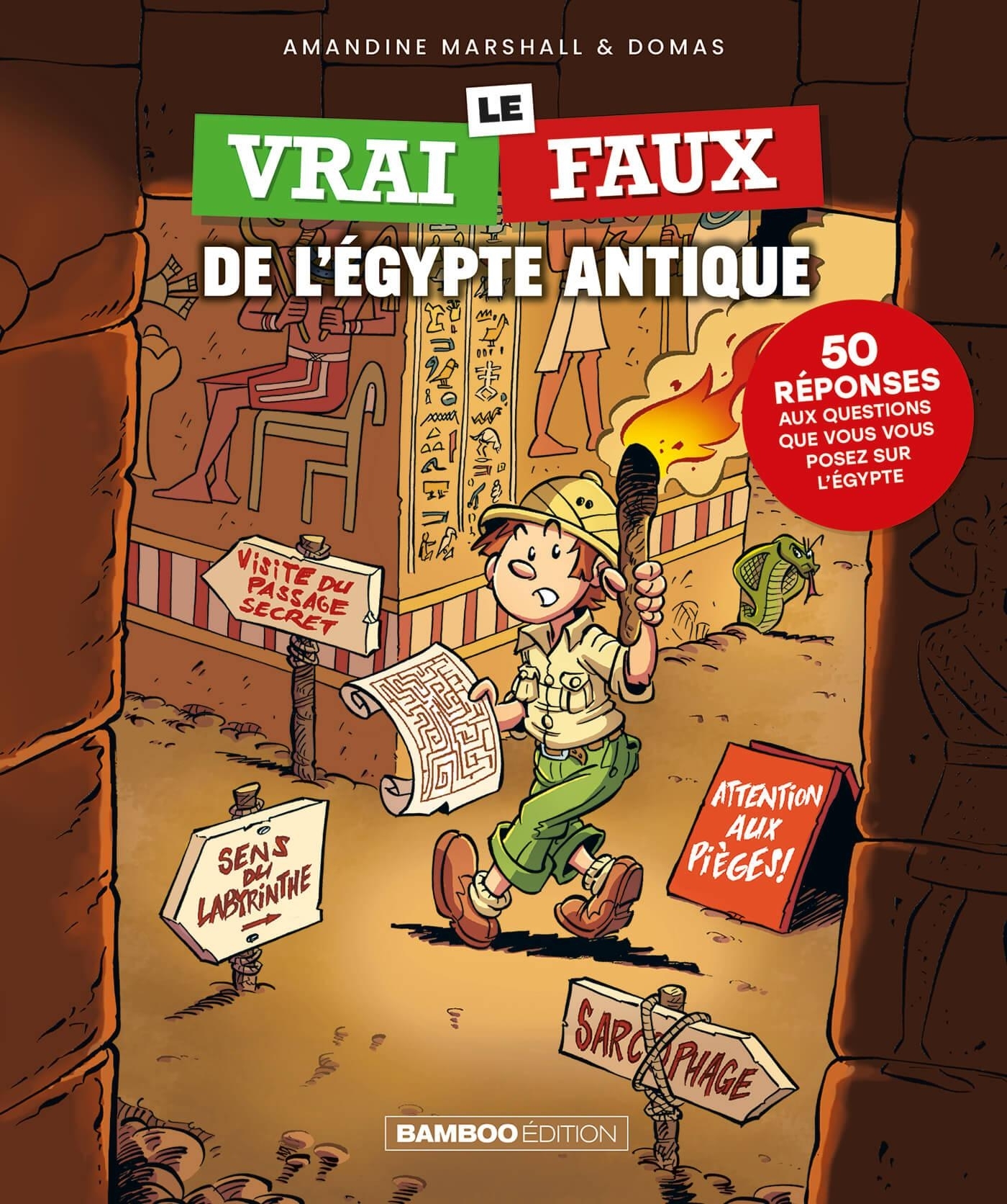 Le Vrai/Faux de l'Égypte antique