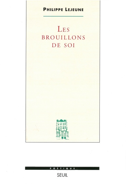 Les Brouillons de soi