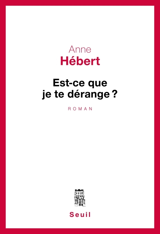 Est-ce que je te dérange ?