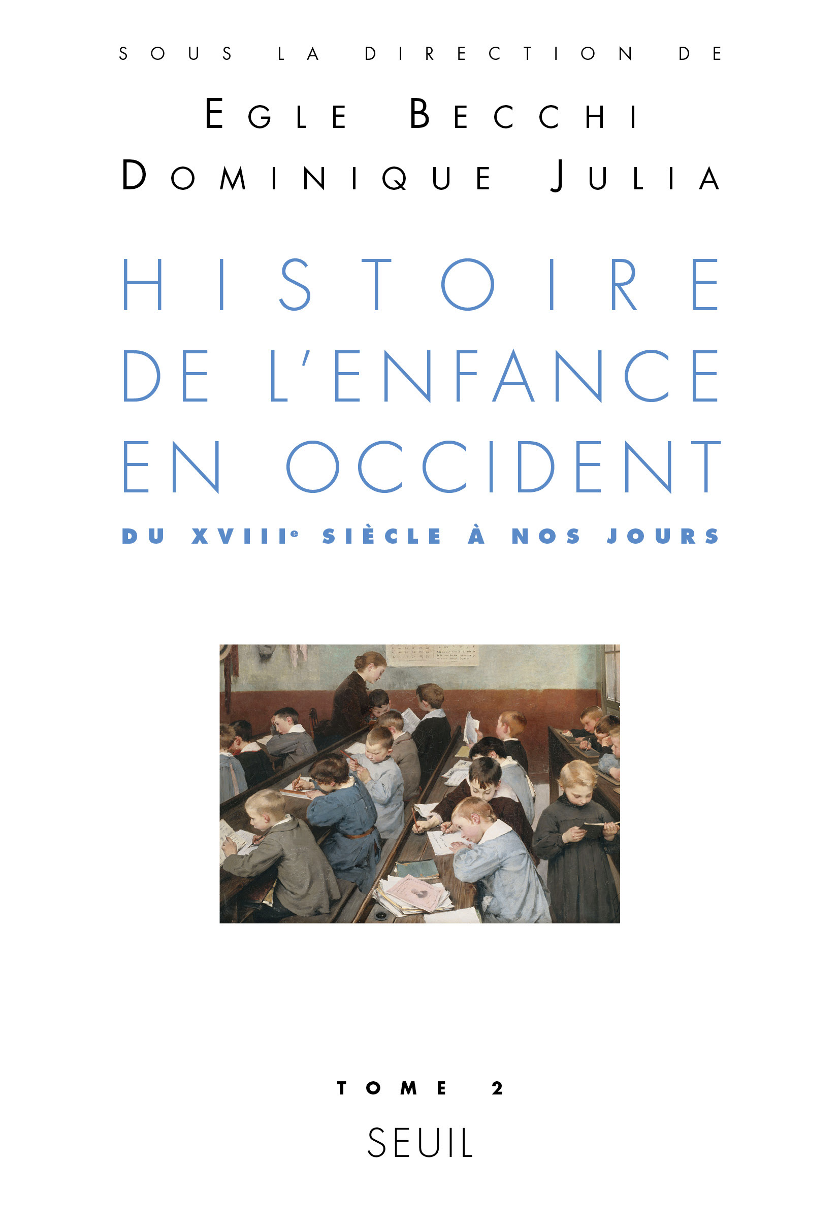 Histoire de l'enfance en Occident, tome 2