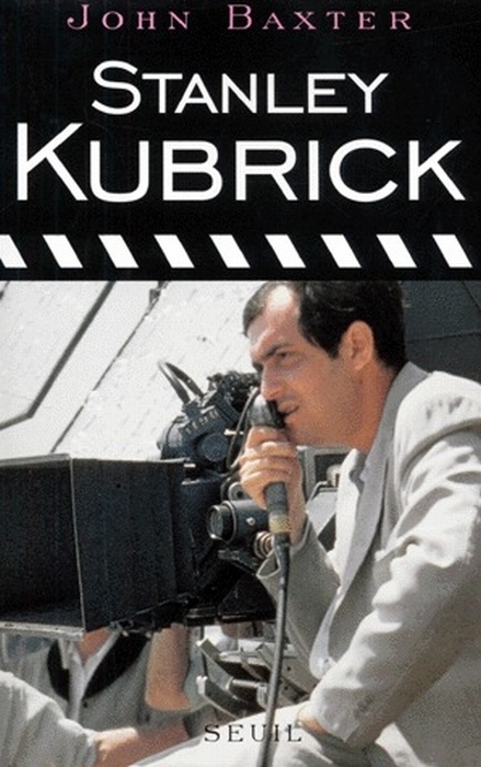 Stanley Kubrick. Biographie