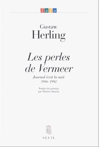 Les Perles de Vermeer. Journal écrit la nuit (1986-1992)