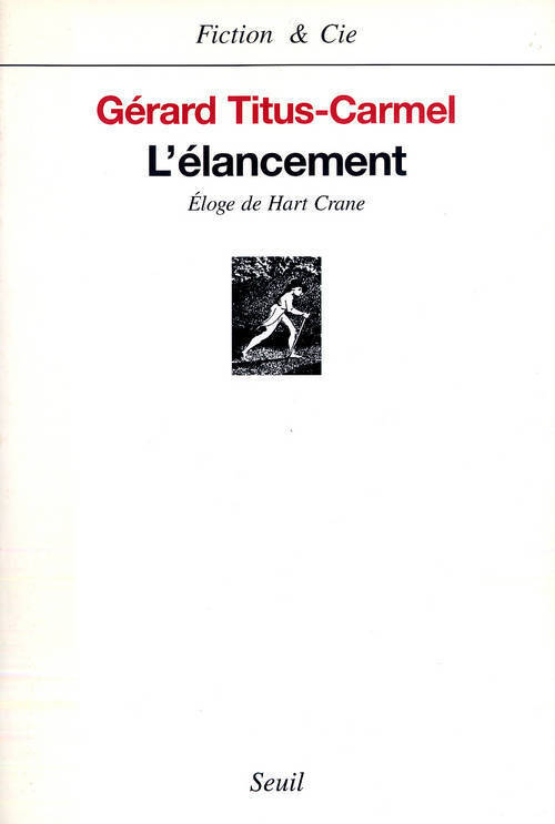 L'Elancement. Eloge de Hart Crane