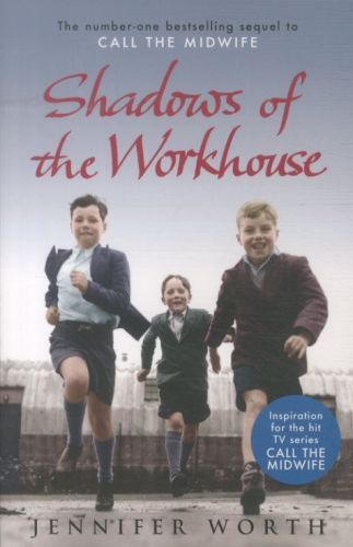 Shadows of the Workhouse