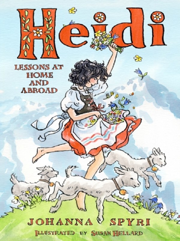 Heidi: Lessons at Home and Abroad