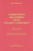 L'ordination des femmes dans l'eglise catholique