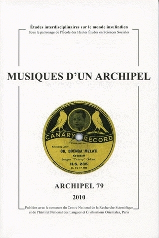 ARCHIPEL, N 79/2010. MUSIQUES D'UN ARCHIPEL