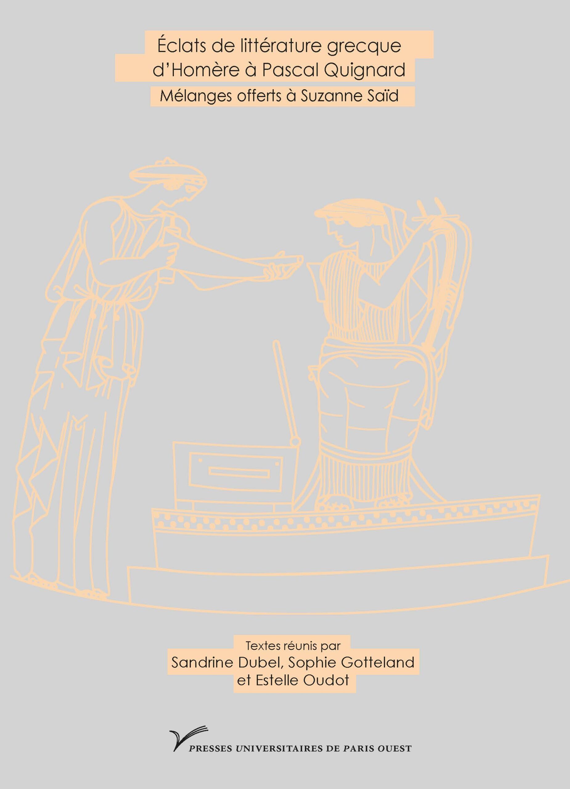 Éclats de littérature grecque d'Homère à Pascal Quignard