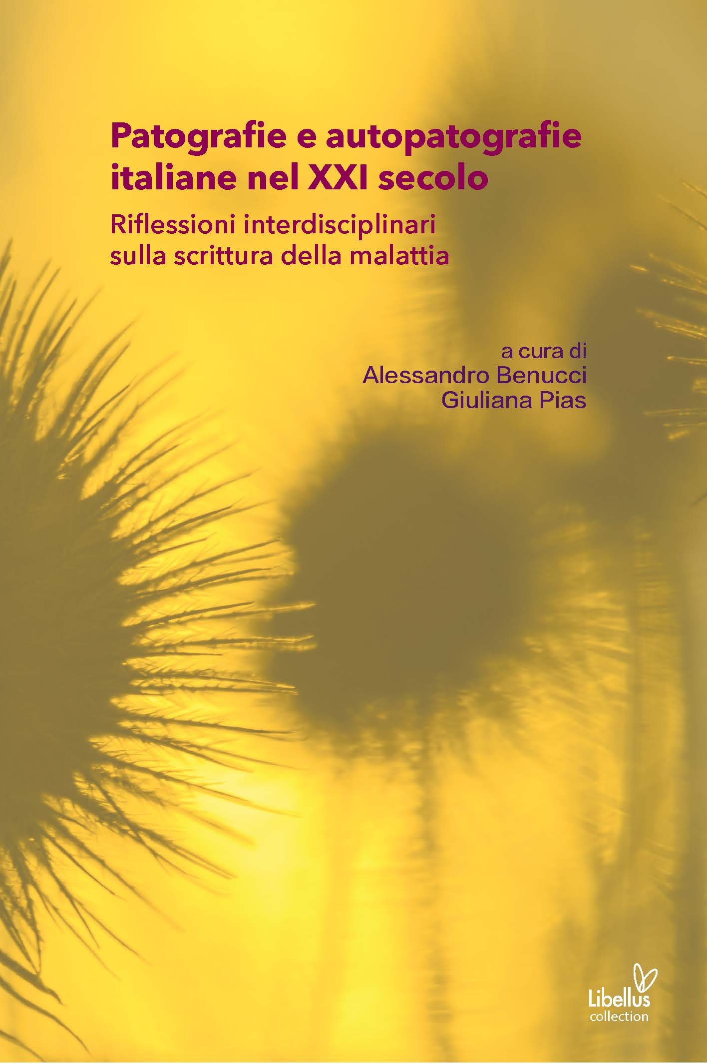 Patografie e autopatografie italiane nel XXI secolo