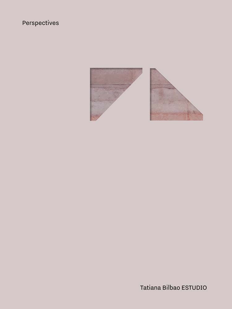 Tatiana Bilbao: Perspectives /anglais