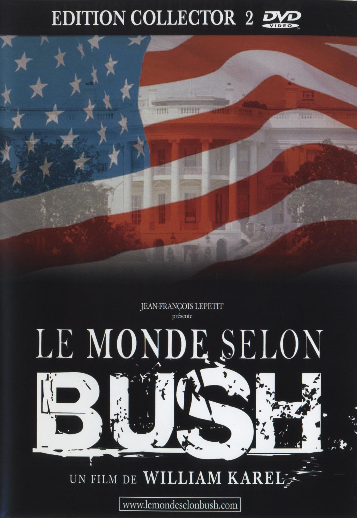 LE MONDE SELON BUSH - 2 DVD  COLLECTOR