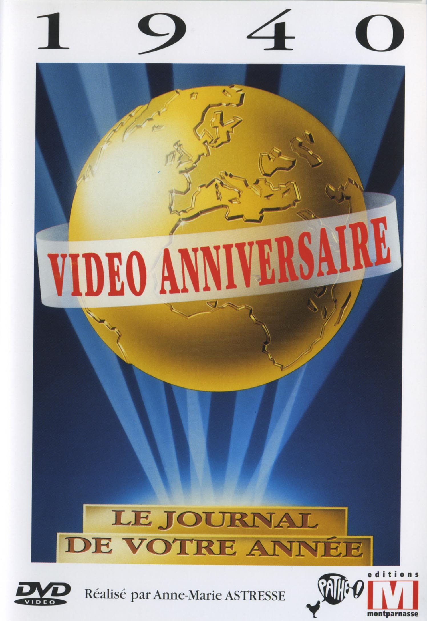VIDEO ANNIVERSAIRE 1940 - DVD
