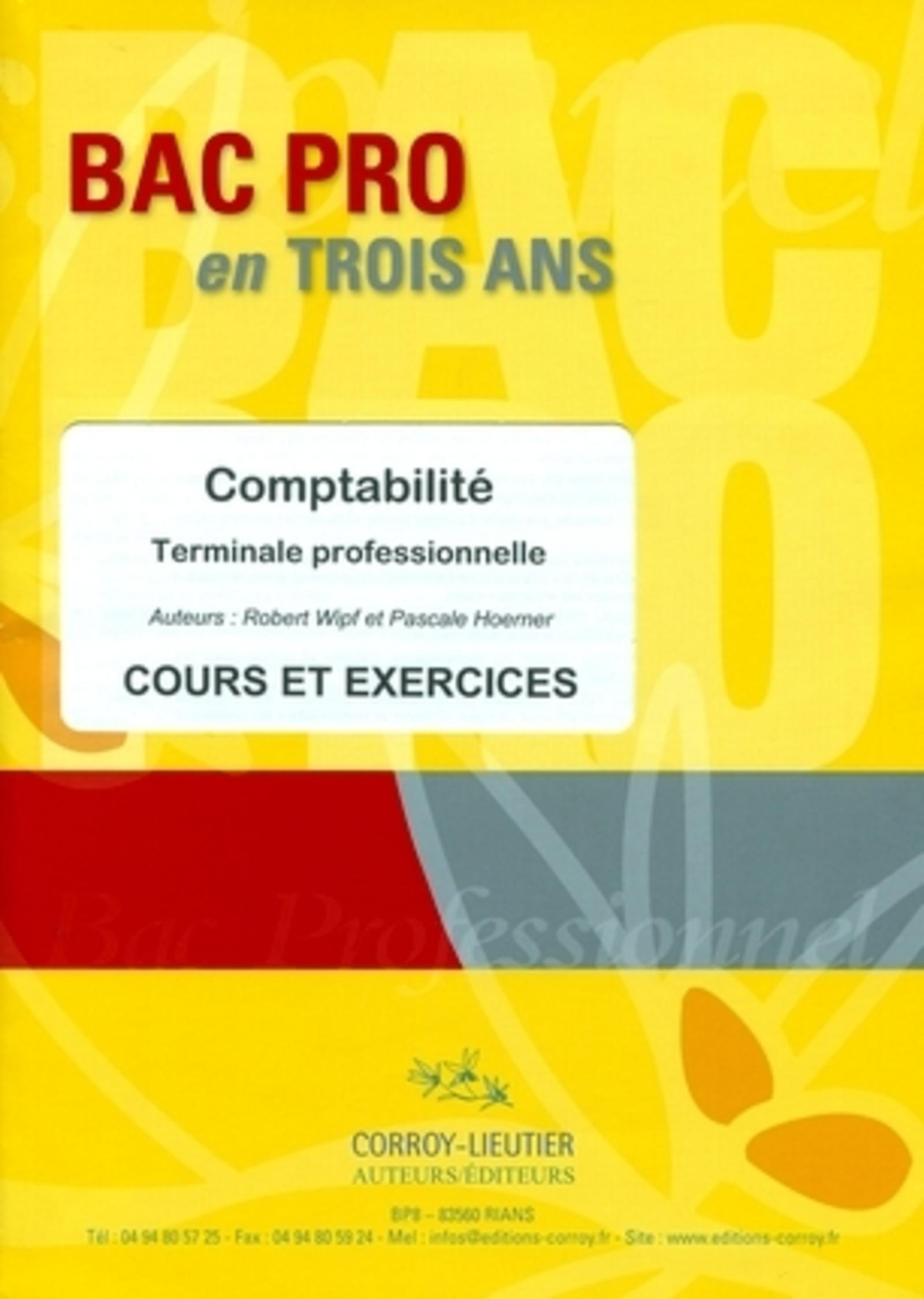 Bac Pro en trois ans - Comptabilité Terminale professionnelle - Cours et exercices