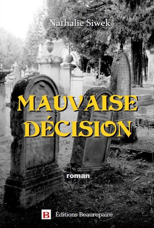 Mauvaise décision